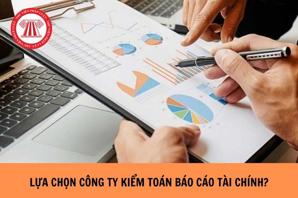 Hội đồng quản trị có được phép chọn công ty kiểm toán để kiểm toán báo cáo tài chính không?