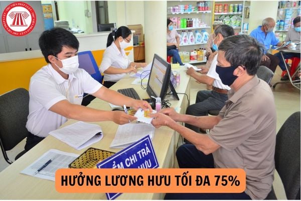 Để được hưởng lương hưu tối đa 75% thì cần đóng bảo hiểm xã hội bao nhiêu năm?