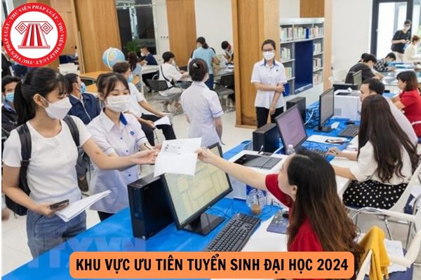 Các văn bản làm căn cứ xác định khu vực ưu tiên tuyển sinh đại học của các tỉnh thành năm 2024?