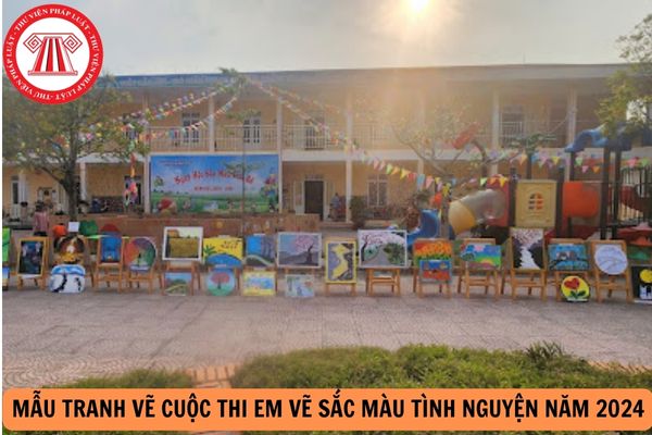 Mẫu tranh vẽ Cuộc thi Em vẽ sắc màu tình nguyện năm 2024? Vai trò của Đoàn Thanh niên Cộng sản Hồ Chí Minh là gì?