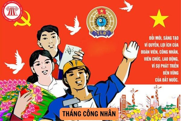 Ban Bí thư Trung ương Đảng quyết định lấy Tháng 5 là Tháng Công nhân từ năm nào? 