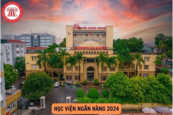 Học viện Ngân hàng điểm chuẩn 02 năm gần đây cập nhật mới nhất năm 2024?