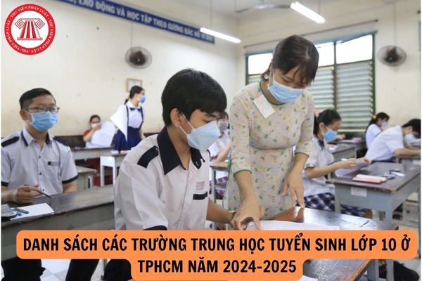 Danh sách các trường trung học tuyển sinh lớp 10 ở TPHCM năm 2024-2025?