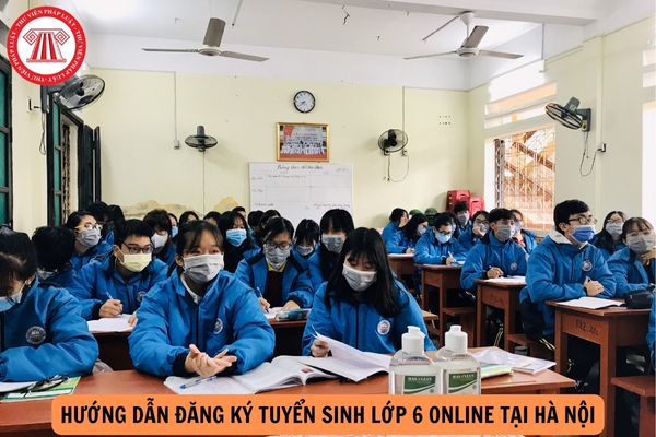 Hướng dẫn đăng ký tuyển sinh lớp 6 online tại Hà Nội năm học 2024-2025?