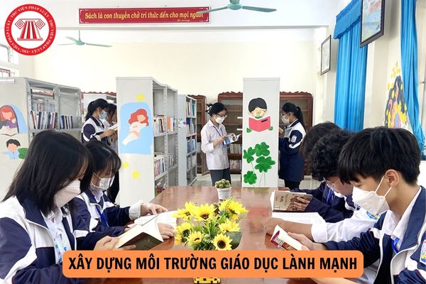 Chỉ thị 30 của Thành ủy Hà Nội, nội dung xây dựng môi trường giáo dục lành mạnh xác định việc xây dựng trường học thế nào?
