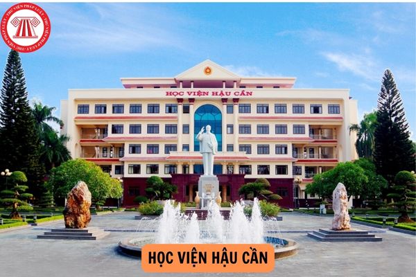 Điểm sàn Học viện Hậu cần 2024? Chỉ tiêu tuyển sinh Học viện Hậu cần 2024?