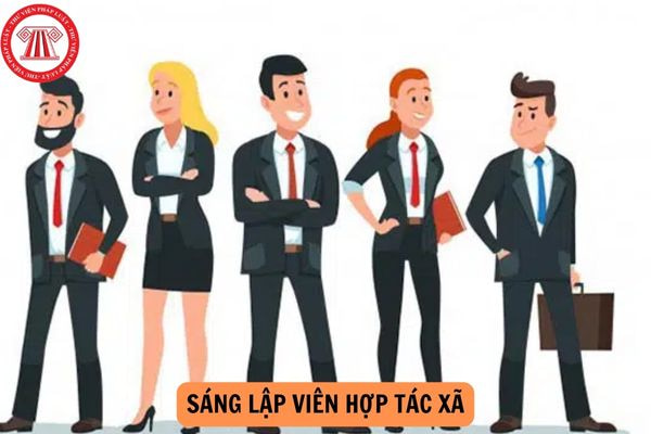 Ai là sáng lập viên hợp tác xã? Sáng lập viên hợp tác có được tổ chức Hội nghị thành lập hợp tác xã không?