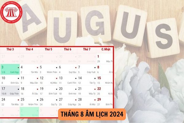 Tháng 8 âm lịch 2024 có bao nhiêu ngày? Xem lịch âm tháng 8 năm 2024 đầy đủ, chi tiết, mới nhất?