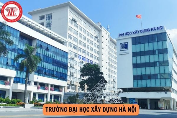 Điểm chuẩn Đại học Xây dựng Hà Nội 2024 cập nhật mới nhất?