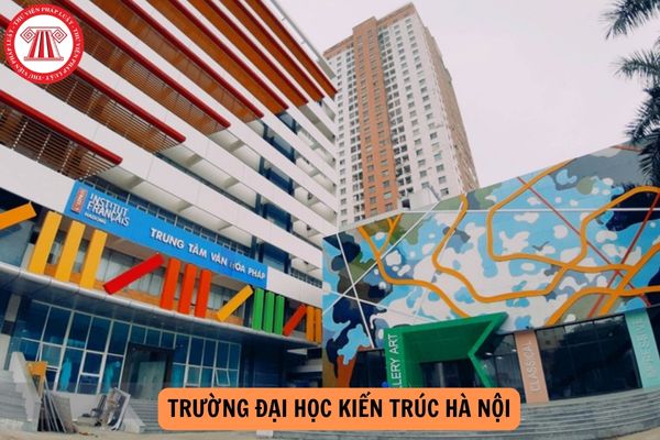 Điểm chuẩn Đại học Kiến trúc Hà Nội 2024 lấy bao nhiêu điểm?