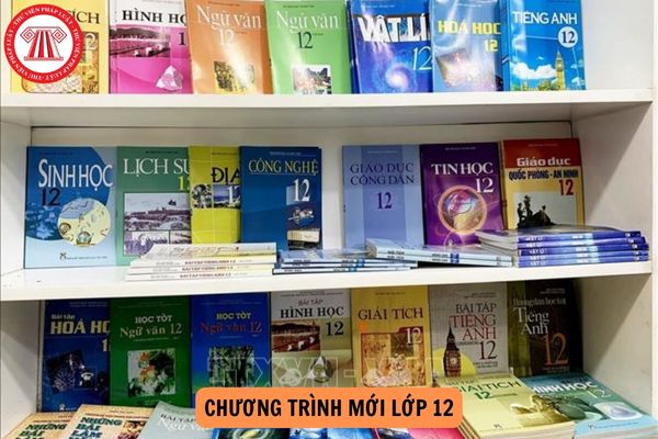 Chương trình mới lớp 12 có bao nhiêu môn học năm 2024-2025?