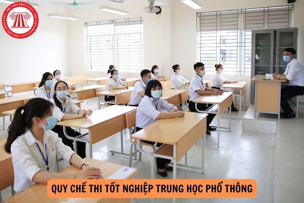 Toàn văn Dự thảo Thông tư Quy chế thi tốt nghiệp trung học phổ thông 2025?