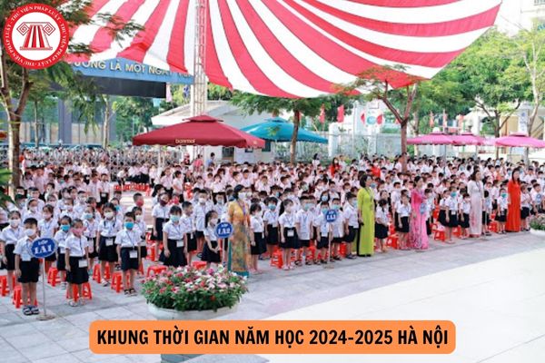 Khung thời gian năm học 2024-2025 Hà Nội như thế nào?