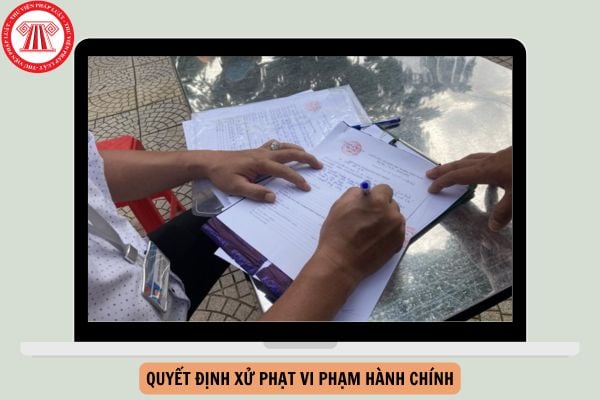 Mẫu quyết định xử phạt vi phạm hành chính theo Nghị định 118?