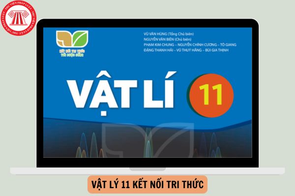 Đề thi giữa kì 1 Lý 11 Kết nối tri thức có đáp án tham khảo năm 2024-2025?