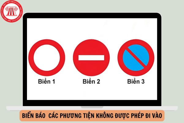 Gặp biển nào dưới đây các phương tiện không được phép đi vào?