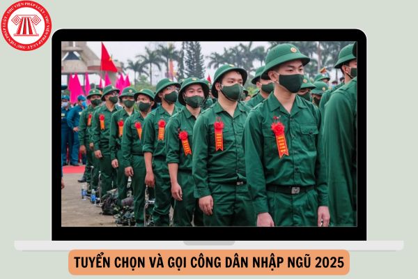 Ban hành Hướng dẫn 4705 về tuyển chọn và gọi công dân nhập ngũ 2025?