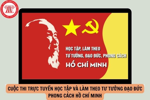 Hướng dẫn đăng ký Cuộc thi trực tuyến học tập và làm theo tư tưởng đạo đức phong cách Hồ Chí Minh năm 2024?