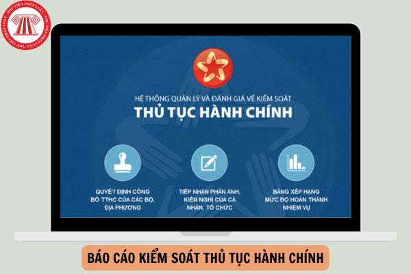 Mẫu báo cáo kiểm soát thủ tục hành chính mới nhất năm 2025?