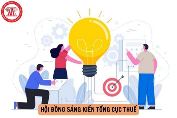 Hội đồng sáng kiến Tổng cục thuế bao gồm cơ quan nào? Nhiệm vụ, quyền hạn của Chủ tịch Hội đồng sáng kiến Tổng cục Thuế là gì?