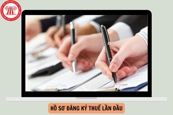 Hồ sơ đăng ký thuế lần đầu từ 06/2/2025 gồm những gì?