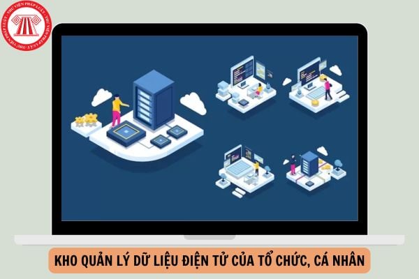 Theo Thông tư 01/2023/TT-VPCP quy định Kho quản lý dữ liệu điện tử của tổ chức, cá nhân gồm những nội dung nào?