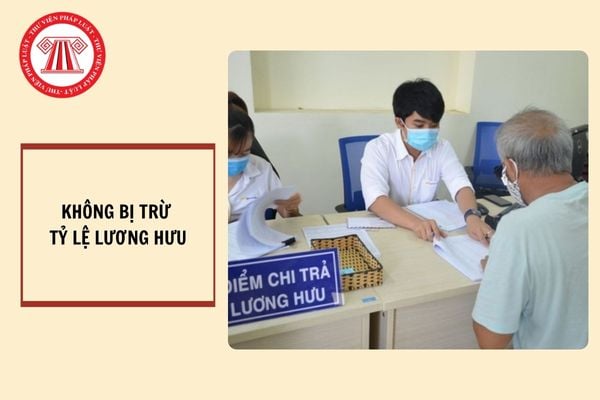 Các trường hợp không bị trừ tỷ lệ lương hưu do việc nghỉ hưu trước tuổi theo Nghị định 178?