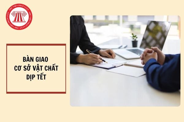 Mẫu biên bản bàn giao cơ sở vật chất trong thời gian nghỉ Tết Ất Tỵ 2025?