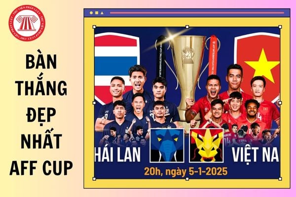 Cách vote bàn thắng đẹp nhất AFF Cup 2024 link ra sao? Vote bàn thắng đẹp nhất AFF Cup 2024 ở đâu?