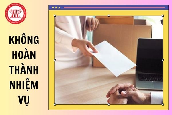 Việc xử lý công chức không hoàn thành nhiệm vụ được quy định như thế nào?