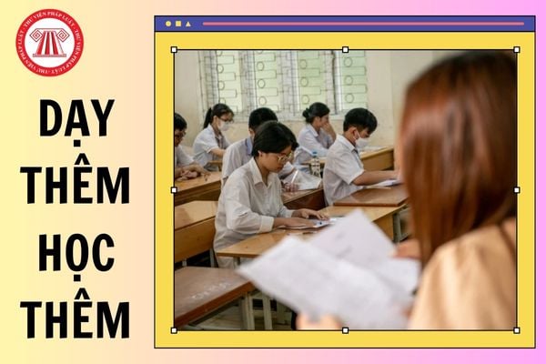 Thông tư 29 về dạy thêm học thêm: Giáo viên tiểu học vẫn có thể dạy thêm từ 14/02/2025?