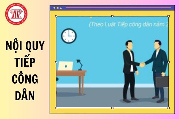 Nội quy tiếp công dân của Bộ Khoa học và Công nghệ mới nhất như thế nào?