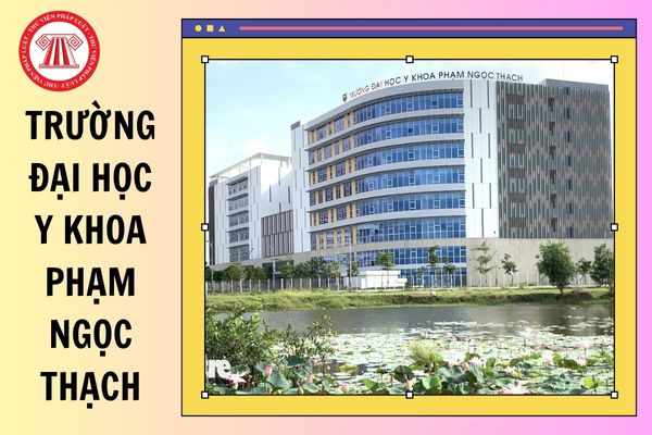 Link Tra cứu điểm chuẩn trường Đại Học Y Khoa Phạm Ngọc Thạch năm 2025 ra sao?