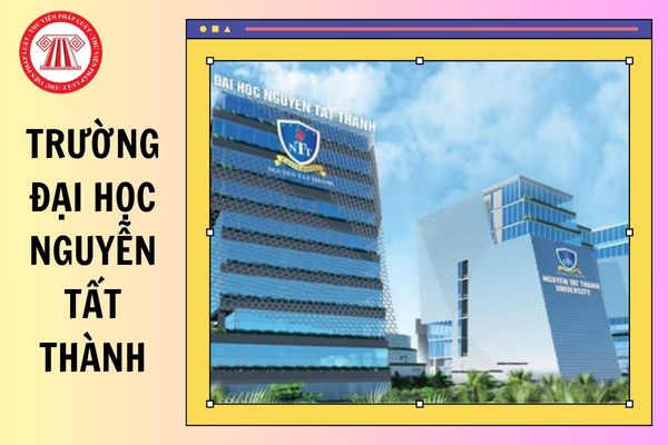 Link Tra cứu điểm chuẩn trường Đại học Nguyễn Tất Thành năm 2025 ra sao?