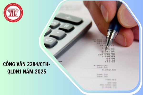 Công văn 2284 CTH QLDN1 năm 2025 hướng dẫn thu nhập chịu thuế TNCN đối với khoản hỗ trợ công tác phí như thế nào?