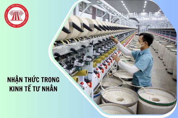 Yêu cầu quan trọng nào được Nghị quyết 68 đặt ra về mặt nhận thức trong kinh tế tư nhân?