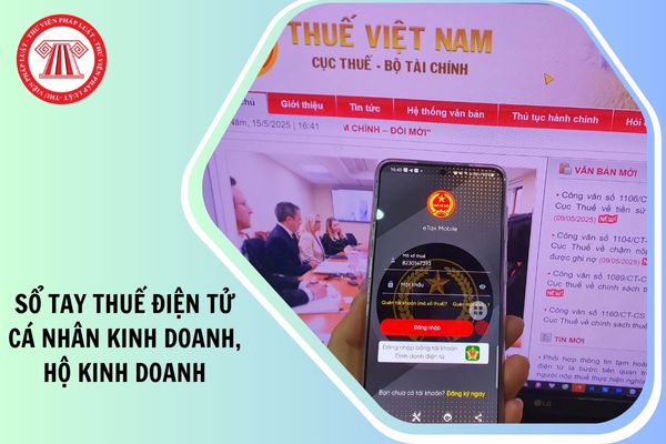 Sổ tay thuế điện tử dành cho cá nhân kinh doanh, hộ kinh doanh do Cục Thuế ban hành tháng 9/2025 như thế nào?