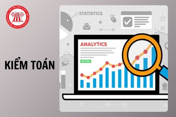 Nội dung kiểm toán độc lập báo cáo tài chính của tổ chức tín dụng là hợp tác xã bao gồm gì từ 01/01/2026?