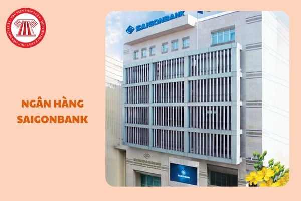 https://cdn.thuvienphapluat.vn//uploads/Hoidapphapluat/2025/NTKL/16012025/ngan-hang-saigonbank.jpg