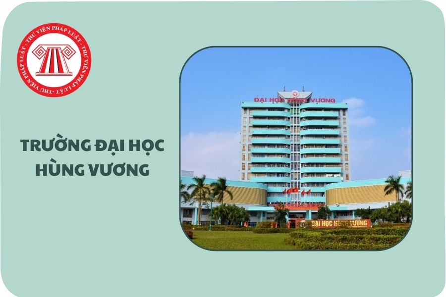 ĐIỂM CHUẨN Trường Đại học Hùng Vương 2025 lấy bao nhiêu?