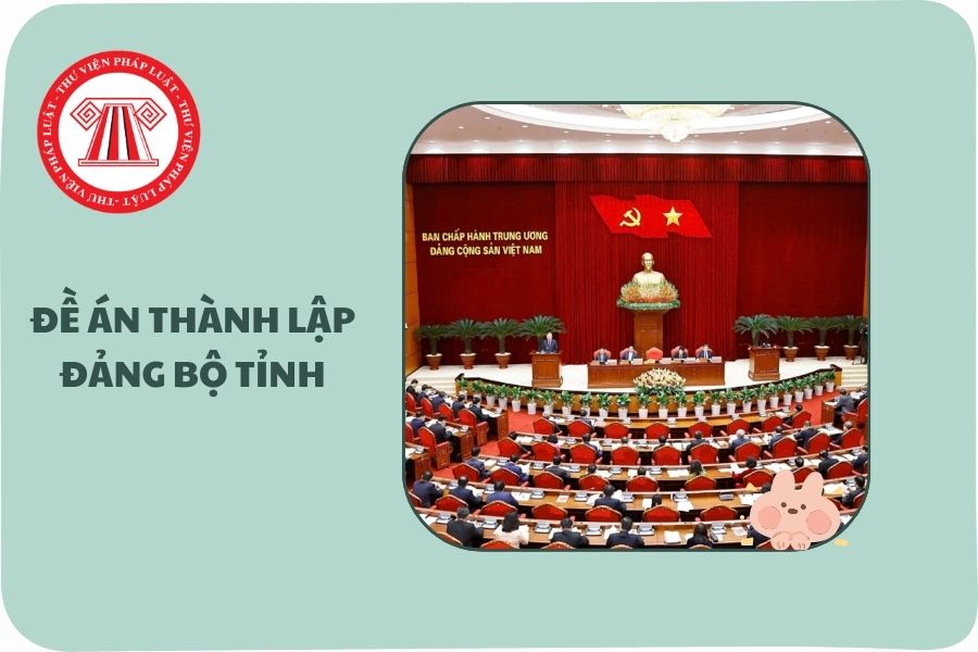 https://cdn.thuvienphapluat.vn//uploads/Hoidapphapluat/2025/NTKL/26042025/thanh-lap-dang-bo-tinh.jpg