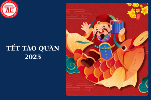 Tết Táo quân 2025 là ngày bao nhiêu dương lịch? Tết Táo quân có phải là lễ lớn không?