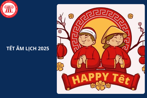 Tổng hợp lời chúc tết âm lịch 2025 công ty hay và ý nghĩa?