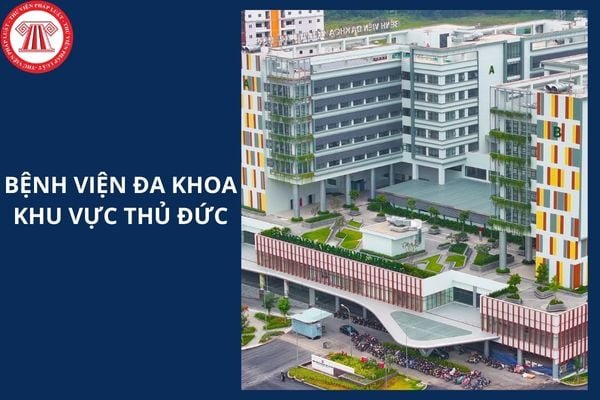 Địa chỉ Bệnh viện Đa khoa Khu vực Thủ Đức sau sáp nhập năm 2025 ở đâu?
