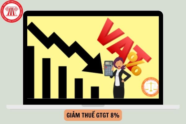 Giảm thuế GTGT 8% năm 2025 đến khi nào?