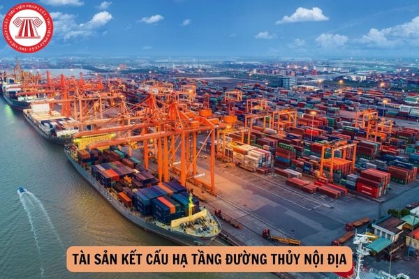 Hồ sơ quản lý tài sản kết cấu hạ tầng đường thủy nội địa gồm những gì?