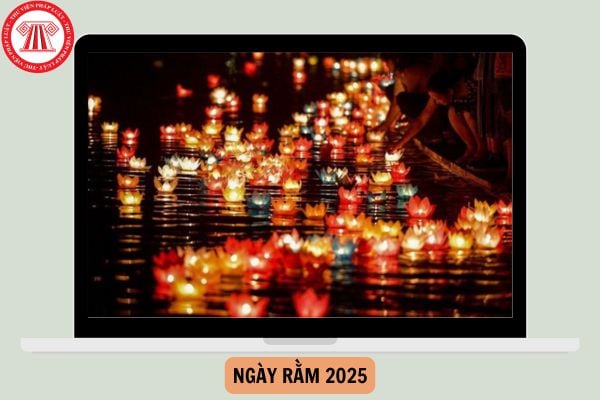 Ngày rằm là ngày nào? Tổng hợp ngày rằm 2025 là ngày bao nhiêu?