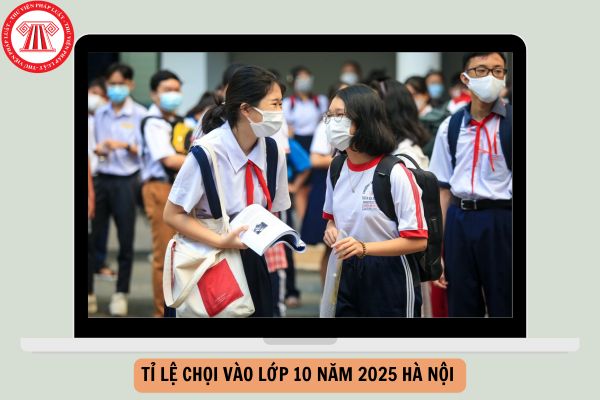 Tỉ lệ chọi vào lớp 10 năm 2025 Hà Nội chi tiết mới nhất?
