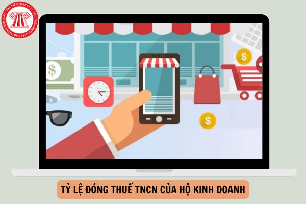 Tỷ lệ đóng thuế TNCN của hộ kinh doanh từ ngày 01/01/2026 theo dự thảo mới nhất như thế nào?