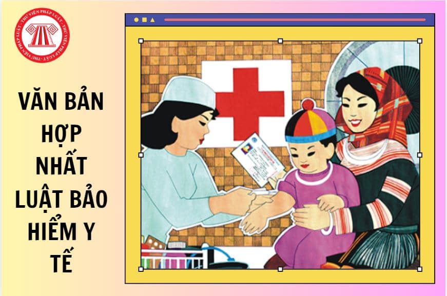Văn bản hợp nhất Luật Bảo hiểm y tế năm 2026 số 40/VBHN-VPQH tải về ở đâu?